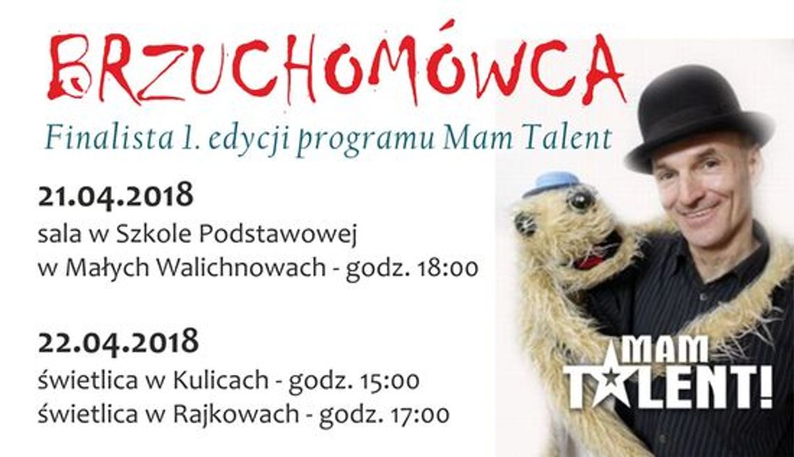 Show z Brzuchomówcą - Małe Walichnowy, Kulice, Rajkowy.