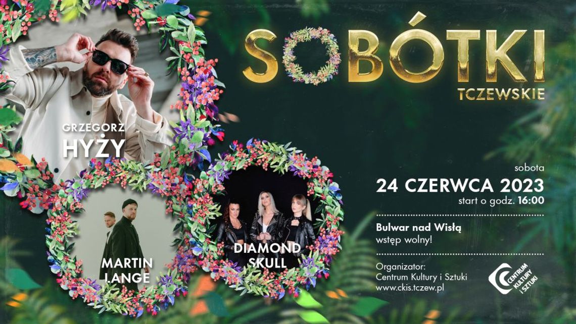 Sobótki Tczewskie z gwiazdami polskiej sceny muzycznej! Tego dnia także wiele atrakcji w tczewskich placówkach kultury Sobótki Tczewskie z gwiazdami polskiej sceny muzycznej! Tego dnia także wiele atrakcji w tczewskich placówkach kultury