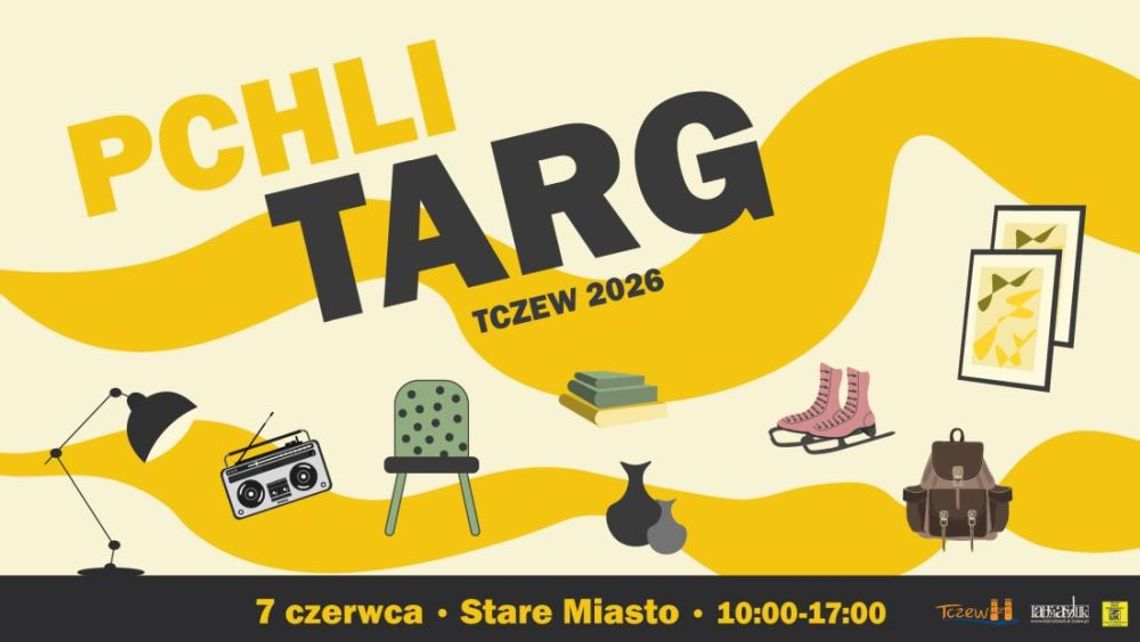 Tczewski Pchli Targ nadchodzi. Impreza zapowiada się bardzo interesująco!