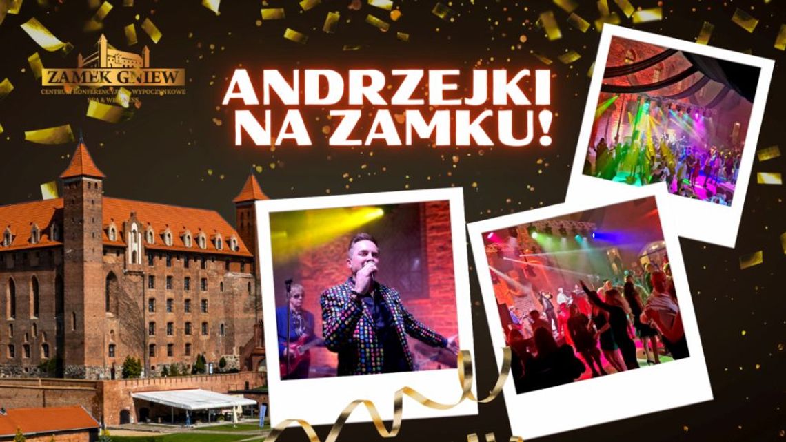 „Wieczór Andrzejkowy” w Hotelu ZAMEK GNIEW! „Wieczór Andrzejkowy” w Hotelu ZAMEK GNIEW!