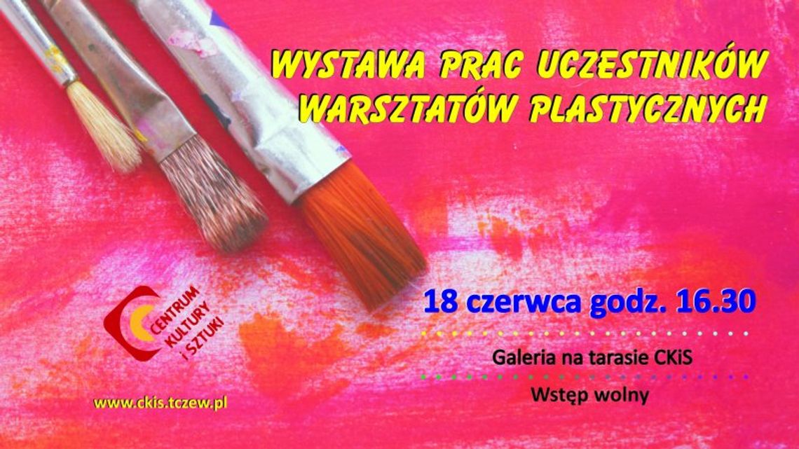 Wystawa prac uczestników warsztatów plastycznych - wernisaż