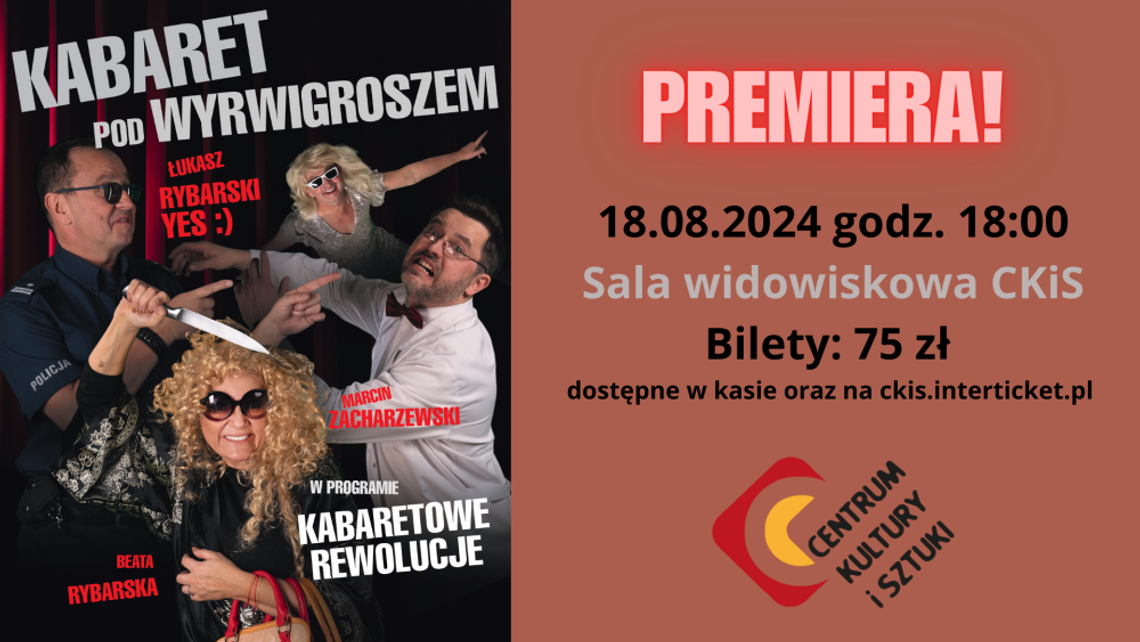 Zaproszenie na kabaret. Kabaret pod Wyrwigroszem – „Kabaretowe Rewolucje” Zaproszenie na kabaret. Kabaret pod Wyrwigroszem – „Kabaretowe Rewolucje”